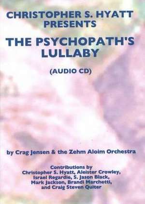 Psychopath's Lullaby CD de PhD Hyatt, Christopher S