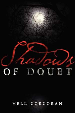 Shadows of Doubt de Mell Corcoran