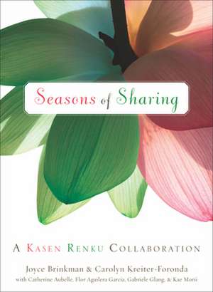 Seasons of Sharing: A Kasen Renku Collaboration de Joyce Brinkman