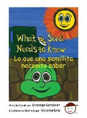 What a Seed Needs to Know de Willard R. van Nostrand