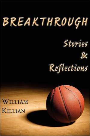 Breakthrough de William Killian