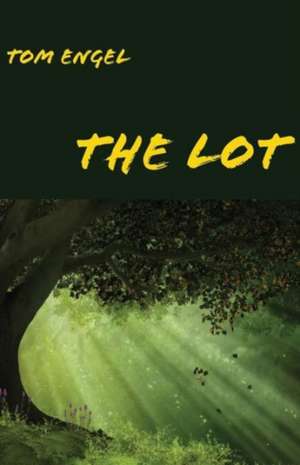 The Lot de Tom Engel