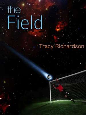 The Field de Tracy Richardson