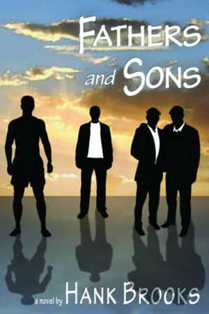 Fathers and Sons de Hank Brooks