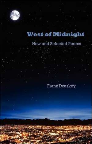 West of Midnight de Franz Douskey