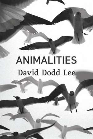 Animalities de David Dodd Lee