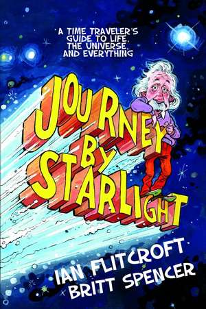 Journey By Starlight de Ian Flitcroft