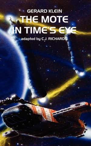 The Mote in Time's Eye de Gerard Klein