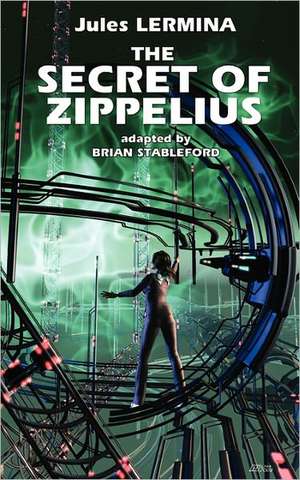 The Secret of Zippelius de Jules Lermina