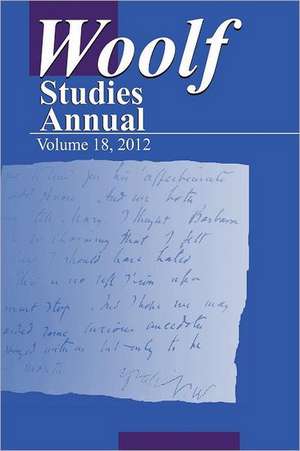 Woolf Studies Annual Vol 18 de Mark Hussey