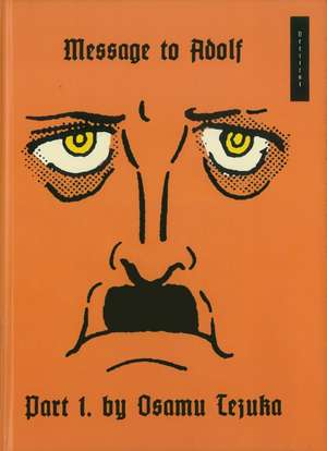 Message To Adolf, Vol. 1 de Osamu Tezuka