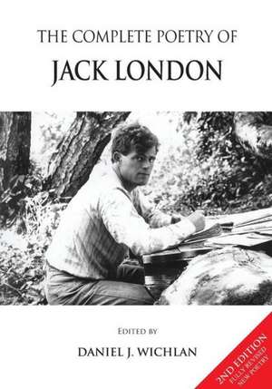 The Complete Poetry of Jack London de Jack London