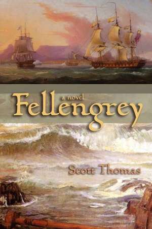 Fellengrey de Scott Thomas