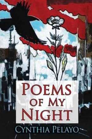 Poems of My Night de Cynthia Pelayo