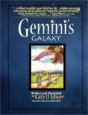 Gemini's Galaxy: A Foremost Necessity de Ishee, Katy O.