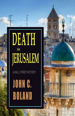 Death in Jerusalem de John C. Boland