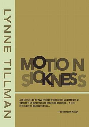 Motion Sickness de Lynne Tillman