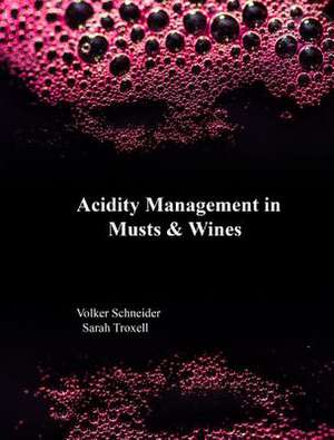 Acidity Management in Must and Wine de Volker Schneider