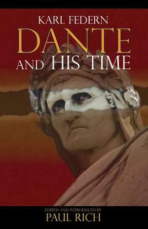 Dante & His Time