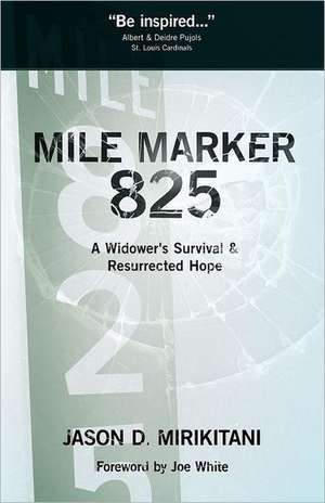 Mile Marker 825 de Jason Mirikitani