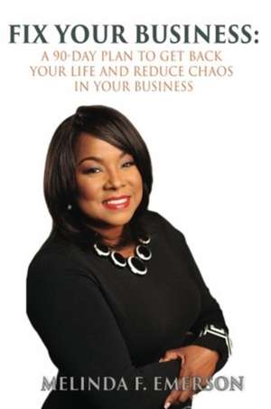 Fix Your Business de Melinda F. Emerson