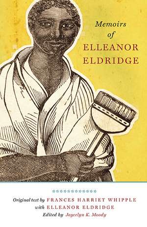 Memoirs of Elleanor Eldridge de Frances H. Whipple