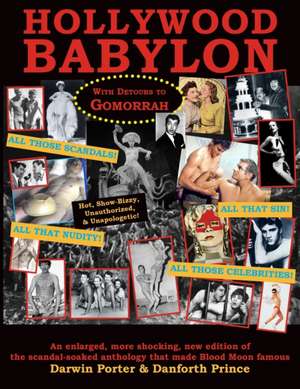 Hollywood Babylon, With Detours to Gomorrah de Darwin Porter