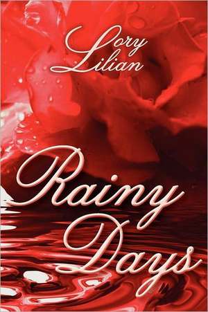 Rainy Days de Lory Lilian