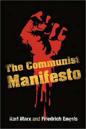 The Communist Manifesto de Karl Marx