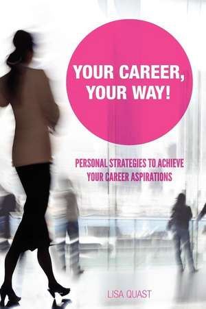 Your Career, Your Way