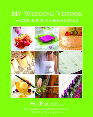 My Wedding Vendor Workbook & Organizer de Alex A. Lluch