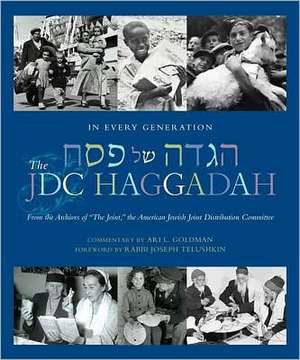 In Every Generation: The JDC Haggadah de Ari L. Goldman