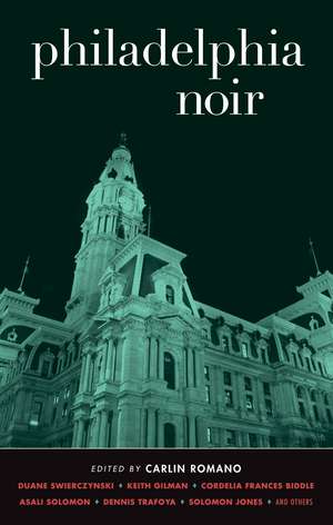 Philadelphia Noir de Carlin Romano