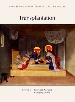 Transplantation de Ed. Turka, Laurence A.