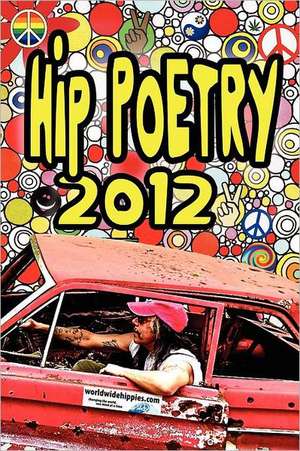 Hip Poetry 2012 de Mitchell Waldman