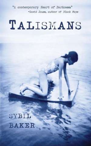 Baker, S: Talismans