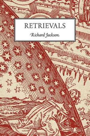 Retrievals de Richard Jackson