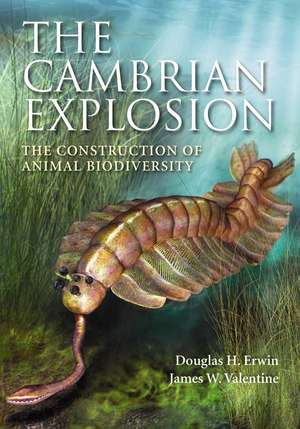 The Cambrian Explosion: The Construction of Animal Biodiversity de Prof. Erwin Douglas