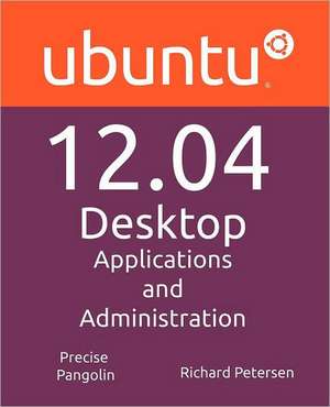 Ubuntu 12.04 Desktop de Richard Petersen