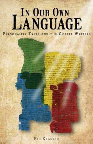 In Our Own Language de Ric Keaster