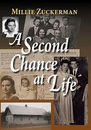 A Second Chance at Life de Millie Zuckerman