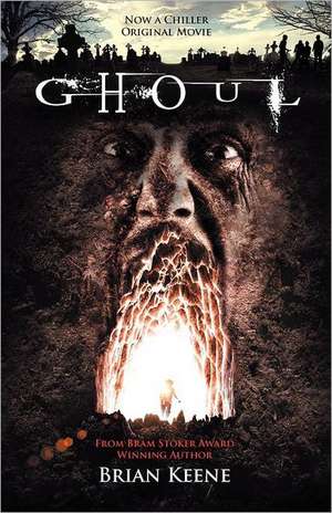 Ghoul de Brian Keene