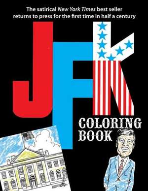 JFK Coloring Book: The Bridge Cartoons of Charles M. Schulz