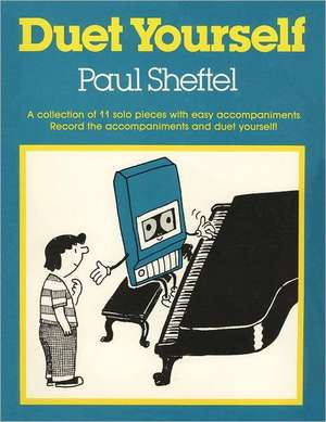 Duet Yourself de Paul Sheftel