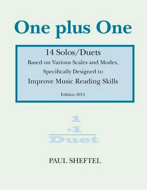 One Plus One: 14 Solos/Duets de Paul Sheftel