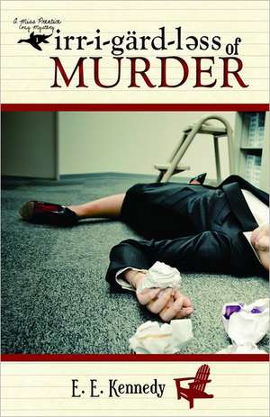 Irregardless of Murder de E. E. Kennedy