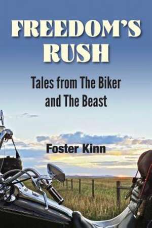 Freedom's Rush de Kinn Foster