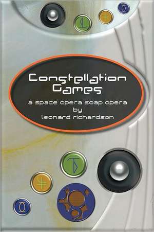 Constellation Games de Leonard Richardson