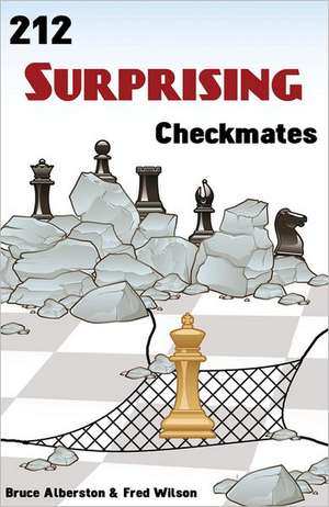 212 Surprising Checkmates de Bruce Alberston