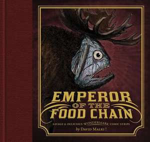 Emperor of the Food Chain de David Malki !.